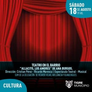 Ciclo "Teatro en el Barrio" - Obra "Allacito los Amores" @ SUM de la Delegación de Ricardo Rojas | Ricardo Rojas | Buenos Aires | Argentina